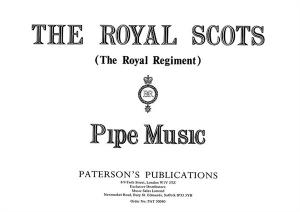 The Royal Scots (The Royal Regiment) Pipe Music