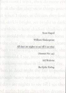 Sven Hagvil: All days are nights to see till I see thee (Sonnet No. 43) (SATB)