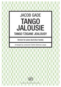 Jacob Gade: Tango Jalousie (Tango Tzigane - Jealousy)