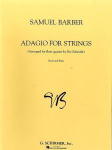 Samuel Barber: Adagio For Strings Arranged For Flute Quartet (Score And Parts)