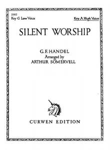 Handel: Silent Worship In A
