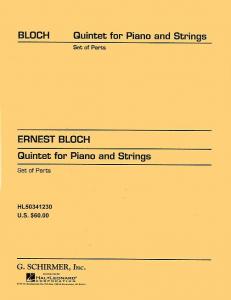 Ernest Bloch: Quintet For Piano And Strings (Parts)