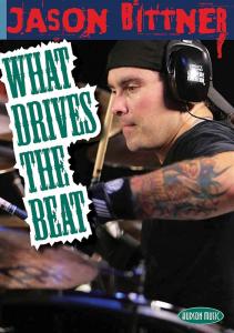 Jason Bittner: What Drives The Beat (DVD)