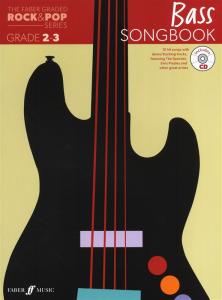 The Faber Graded Rock & Pop Series: Bass Songbook (Grade 2-3)