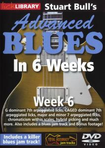 Lick Library: Stuart Bull's Advanced Blues In 6 Weeks - Week 6