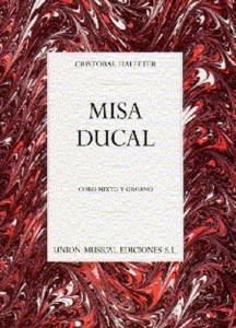 Cristobal Halffter: Misa Ducal (SATB/Organ)