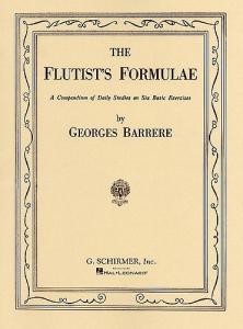 Georges Barrere: Flutist's Formulae