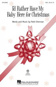 Patti Drennan: I'd Rather Have My Baby Here For Christmas (Showtrax CD)