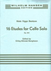 Niels Viggo Bentzon: Sixteen Etudes For Solo Cello Op.464