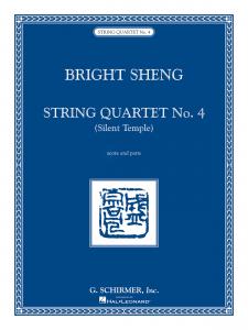 Bright Sheng: String Quartet No. 4 - Silent Temple