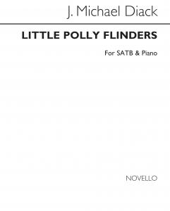 J.Michael Diack: Little Polly Flinders (SATB)