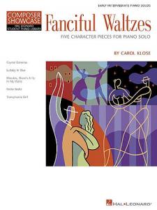 Composer Showcase: Carol Klose - Fanciful Waltzes