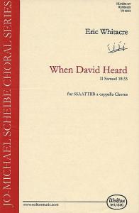 Eric Whitacre: When David Heard