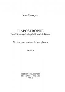 Jean Francaix: L'Apostrophe - Comedie Musicale d'apres Honore de Balzac (Full Sc