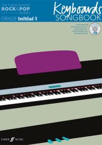 The Faber Graded Rock & Pop Series: Keyboard Songbook (Initial - Grade 1)