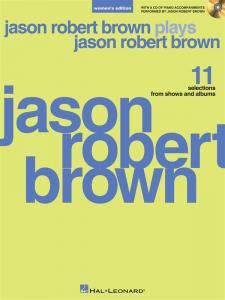Jason Robert Brown Plays Jason Robert Brown (Women's Edition)