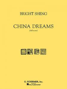 Bright Sheng: China Dreams (Full Score)