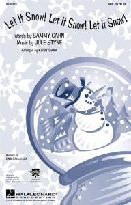 Jule Styne: Let It Snow! Let It Snow! Let It Snow!(SATB)