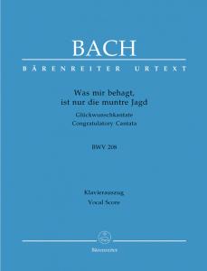 Johann Sebastian Bach: Was mir behagt, ist nur die muntre Jagd BWV 208 (SATB, p
