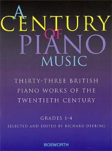 A Century Of Piano Music: Grades 1-4 Selected and Edited by Richard Deering