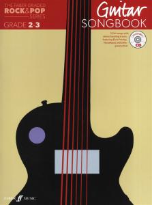 The Faber Graded Rock & Pop Series: Guitar Songbook (Grade 2-3)