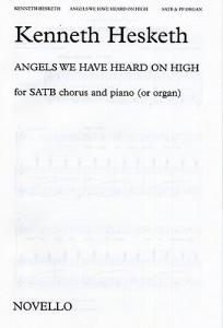 Kenneth Hesketh: Angels We Have Heard On High