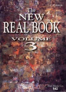 The New Real Book Volume 3 - C Version