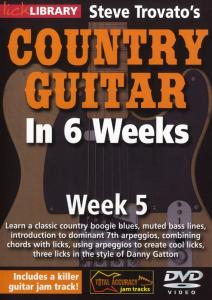 Lick Library: Steve Trovato's Country Guitar In 6 Weeks - Week 5