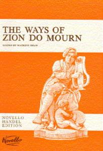 G.F. Handel: The Ways Of Zion Do Mourn (Vocal Score)