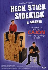 Matthias Philipzen: Heck Stick, Sidekick And Shaker - In Combination With The Ca