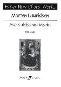 Morten Lauridsen: Ave Dulcissima Maria