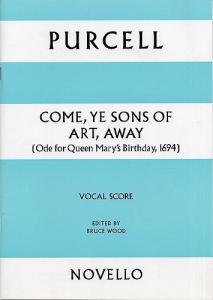 Henry Purcell: Come, Ye Sons Of Art, Away (Vocal Score)