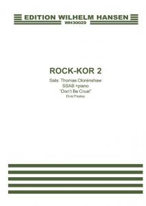 Thomas Olorénshaw: Rock-Kor 2, Don't Be Cruel (SSAB and piano)