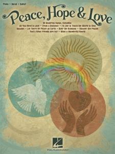 Peace, Hope & Love: 34 Inspiring Songs