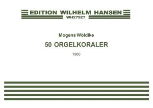 Mogens Wøldike: 50 Orgelkoraler