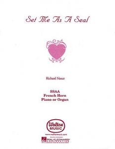Richard Nance: Set Me As A Seal (SSAA)