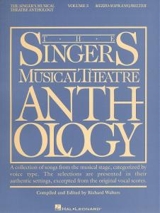 The Singers Musical Theatre Anthology: Volume Three (Mezzo-Soprano)