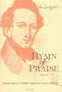 Felix Mendelssohn: Hymn Of Praise (SSA)