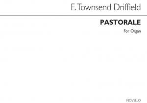 E. Townshend Driffield: Pastorale For Organ