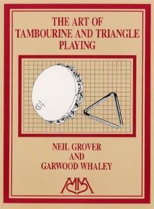 Neil Grover: The Art Of Tambourine And Triangle Playing