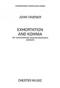 John Tavener: Exhortation And Kohima