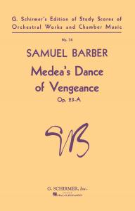 Samuel Barber: Medea's Dance Of Vengeance Op.23a (Orchestral Study Score)