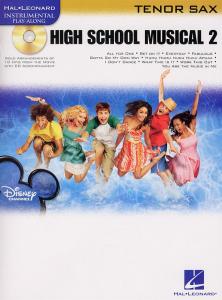 Hal Leonard Instrumental Play-Along: High School Musical 2 (Tenor Saxophone)