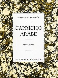 Francisco Tarrega: Capricho Arabe