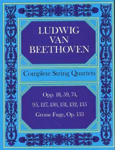 Beethoven: Complete String Quartets And Grosse Fugue (Score)