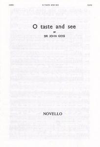 John Goss: O Taste And See