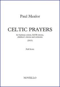 Paul Mealor: Celtic Prayers - Full Score