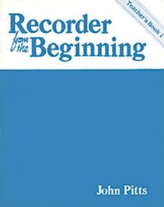 Recorder From The Beginning: Teacher's Book 1 (Classic Edition)