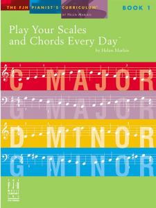 Helen Marlais: Play Your Scales and Chords Every Day - Book 1