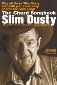 Slim Dusty: The Chord Songbook